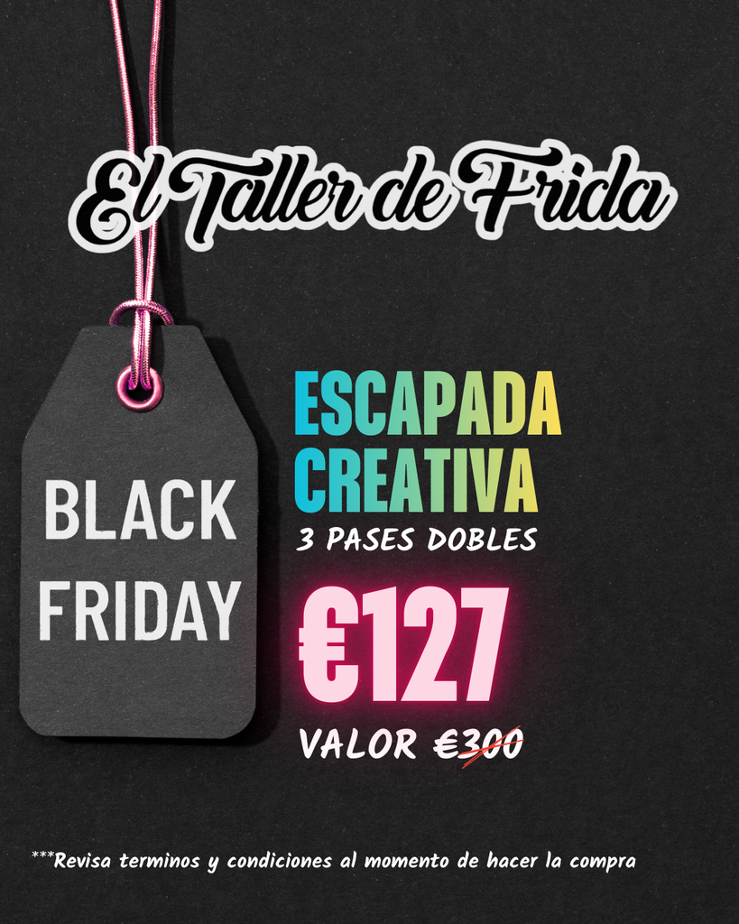 BLACK FRIDAY / ESCAPADA CREATIVA M 